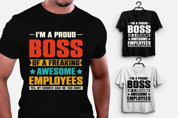 I'm Proud Boss of Awesome Employees